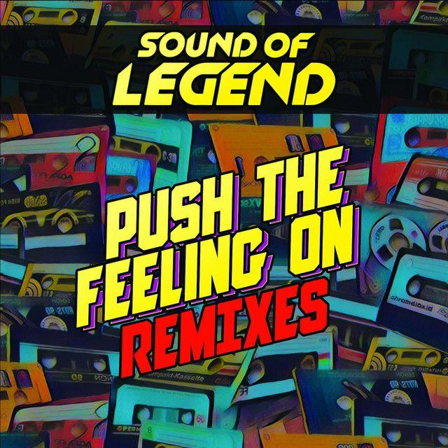 Push The Feeling On (Extended Mix)