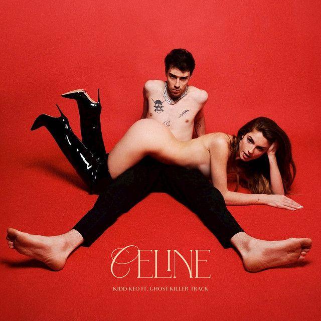 Celine (with Kidd Keo)