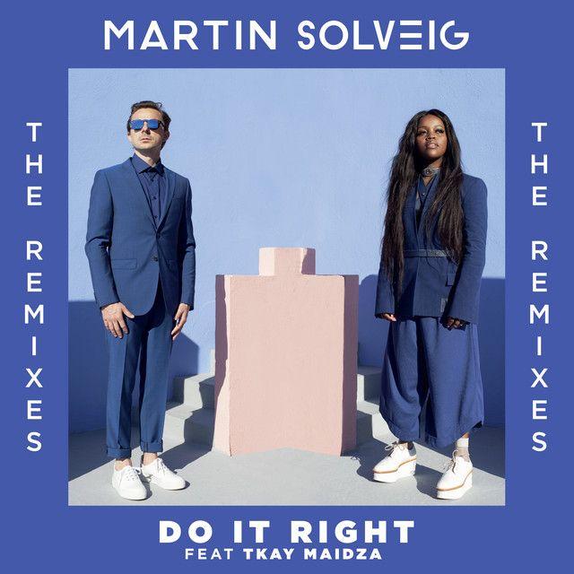 Do It Right (feat. Tkay Maidza) [Club Mix]