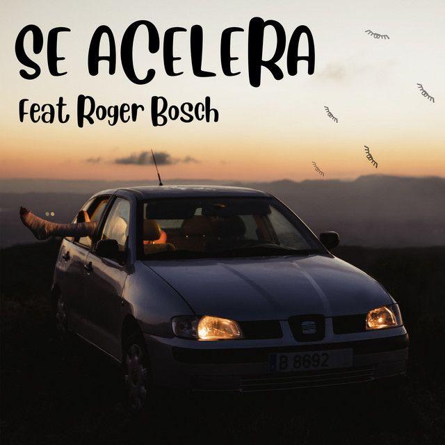 Se Acelera (feat. Roger Bosch)