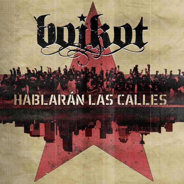 Hablarán las Calles (feat. La Raíz, Aspencat, Zoo & Los Chikos del Maiz)