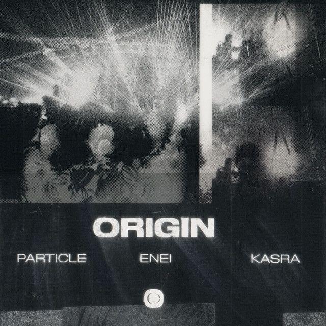 Origin (feat. Particle)