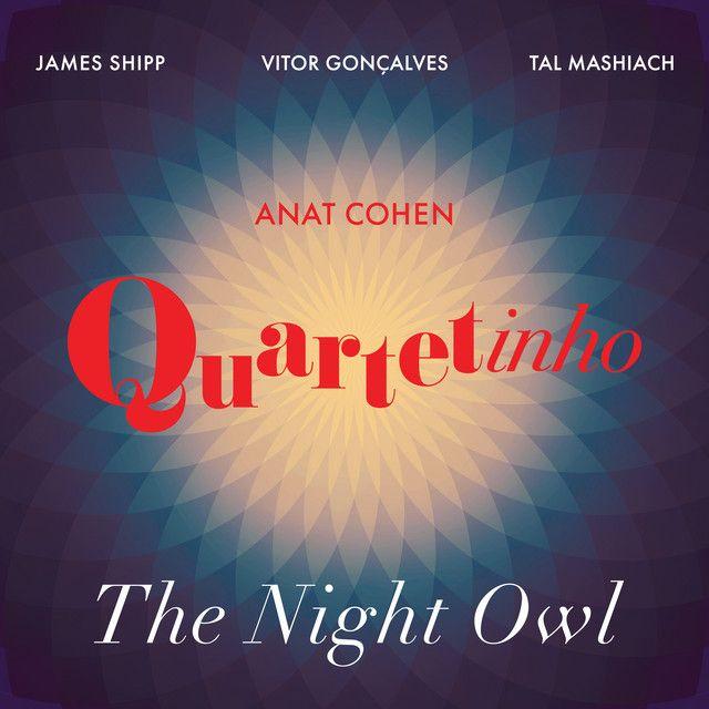 The Night Owl (feat. James Shipp, Vitor Gonçalves & Tal Mashiach)