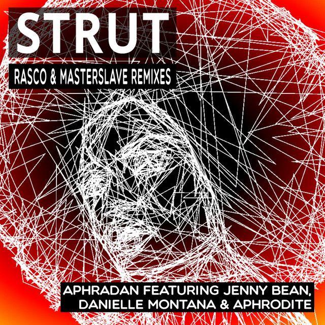 Strut (feat. Jenny Bean, Aphrodite & Danielle Montana) [Rasco Remix Radio Edit]