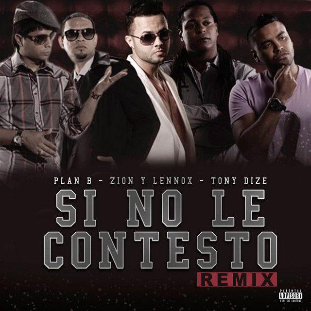 Si No Le Contesto (feat. Zion & Lennox & Tony Dize) [Remix]