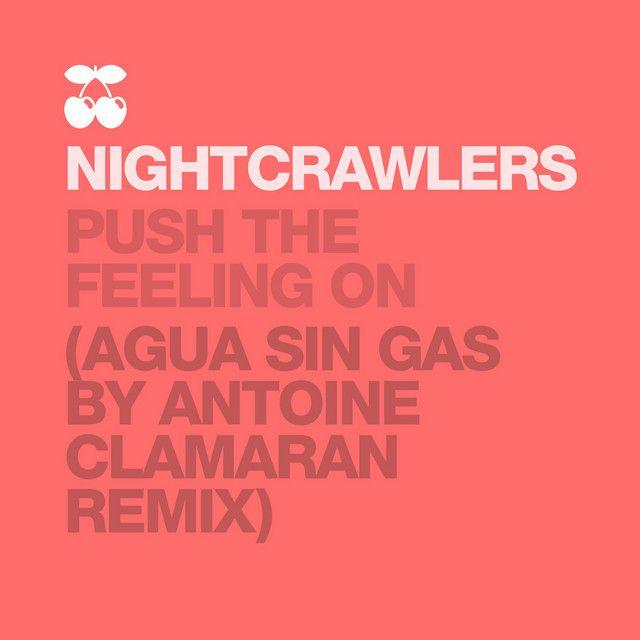 Push the Feeling (Agua Sin Gas by Antoine Clamaran Remix)