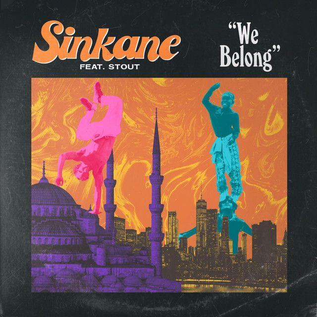 We Belong (feat. Stout)