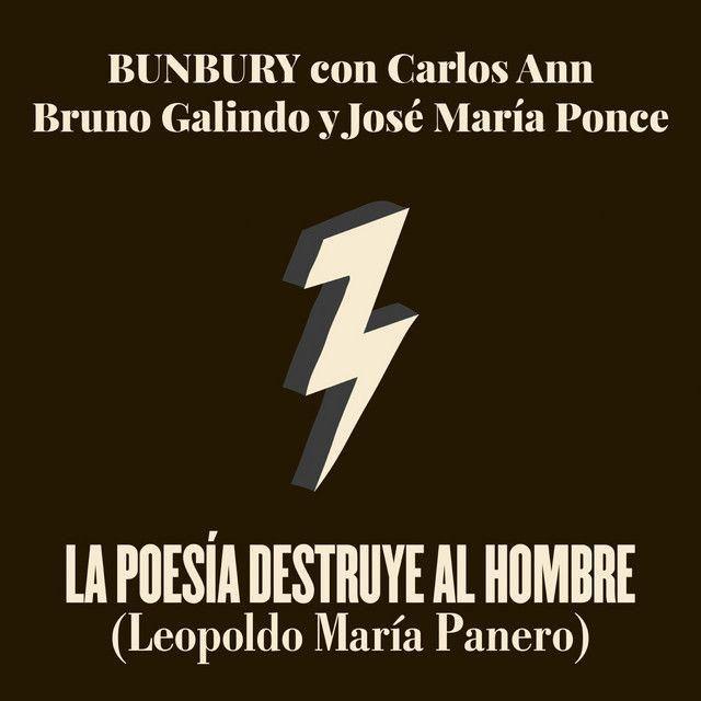 La Poesía Destruye al Hombre (feat. Carlos Ann, José María Ponce, Bruno Galindo)