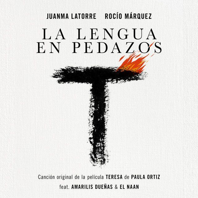 La Lengua en Pedazos (Canción Original de la Película "Teresa") [feat. El Naan & Amarilis Dueñas]