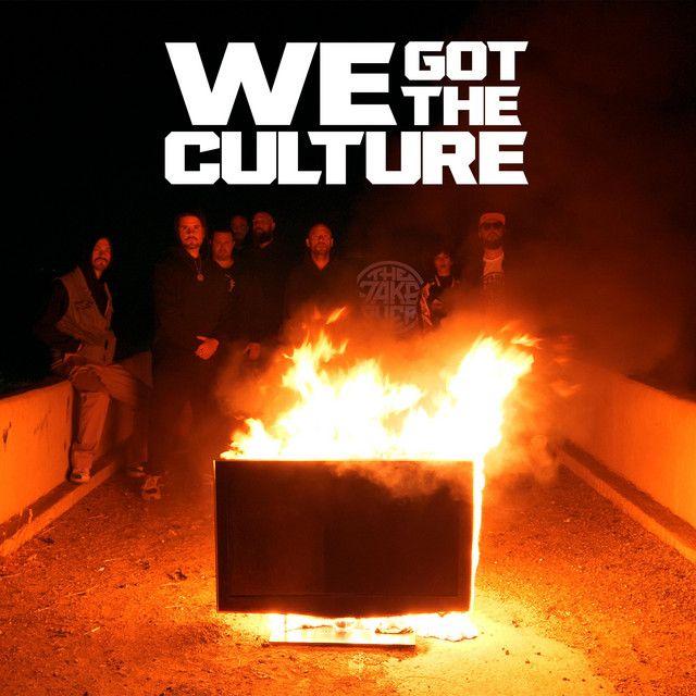 We Got The Culture (feat. Waxy, Can LaPalabra, Richy Galo & Teno ElRemedio)