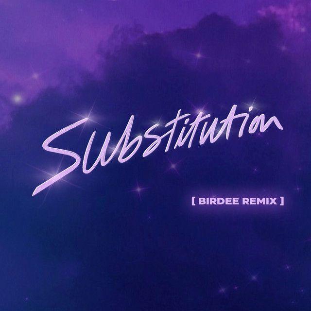 Substitution (feat. Julian Perretta) [Birdee Remix] [Extended]