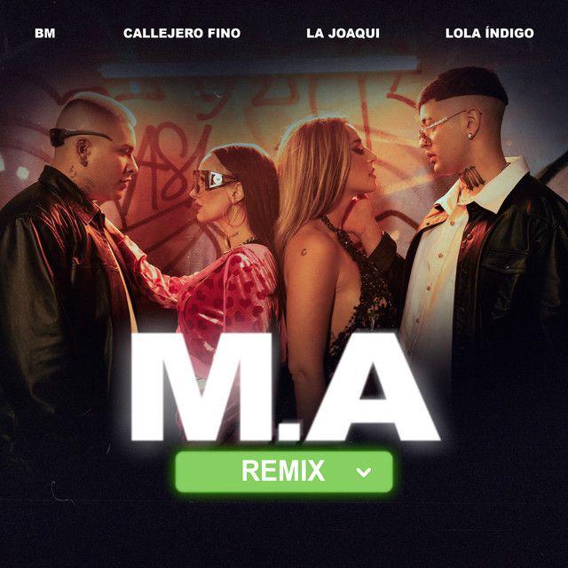 M.A (feat. Lola Índigo) [Remix]