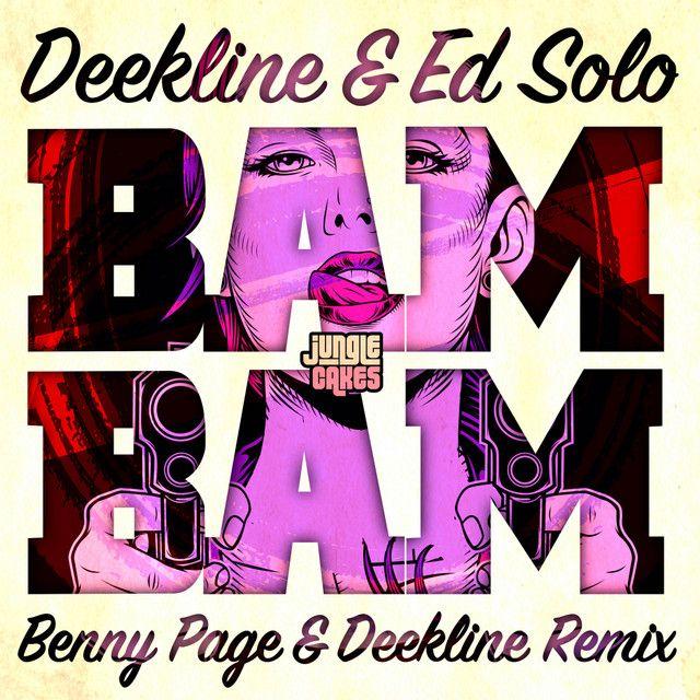 Bam Bam (Benny Page & Deekline Remix)