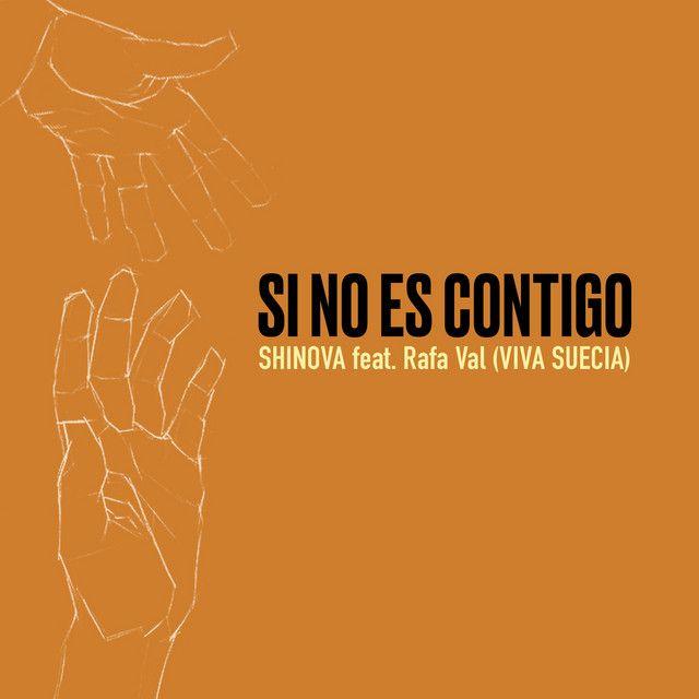 Si no es contigo (feat. Rafa Val, Viva Suecia)