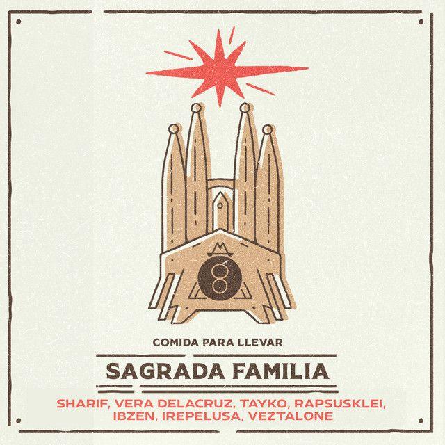 Sagrada Familia (feat. Tayko, Vera Delacruz, Irepelusa, Veztalone & Ibzen)