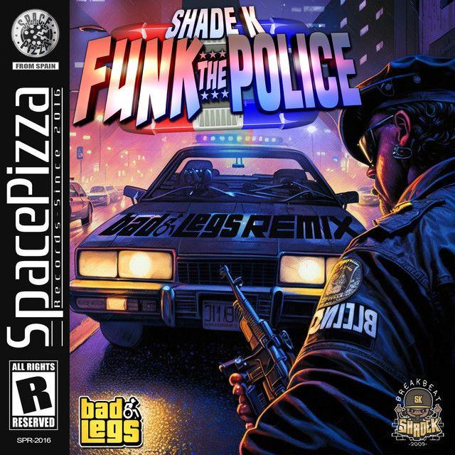 Funk the Police (Bad Legs Remix)