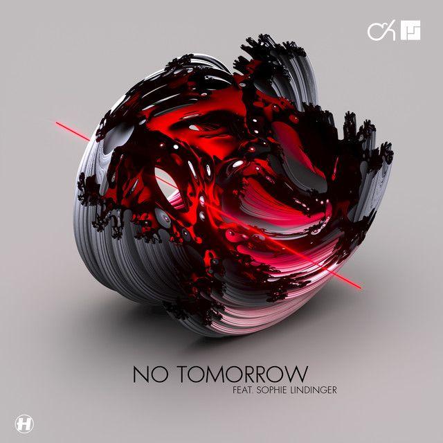 No Tomorrow (feat. Sophie Lindinger)