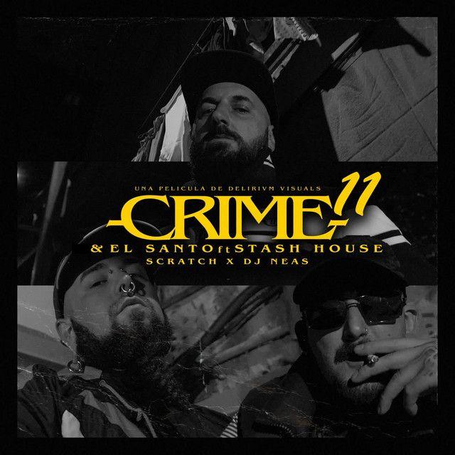 CRIME #11 (feat. Stash House Beats & Dj Neas)