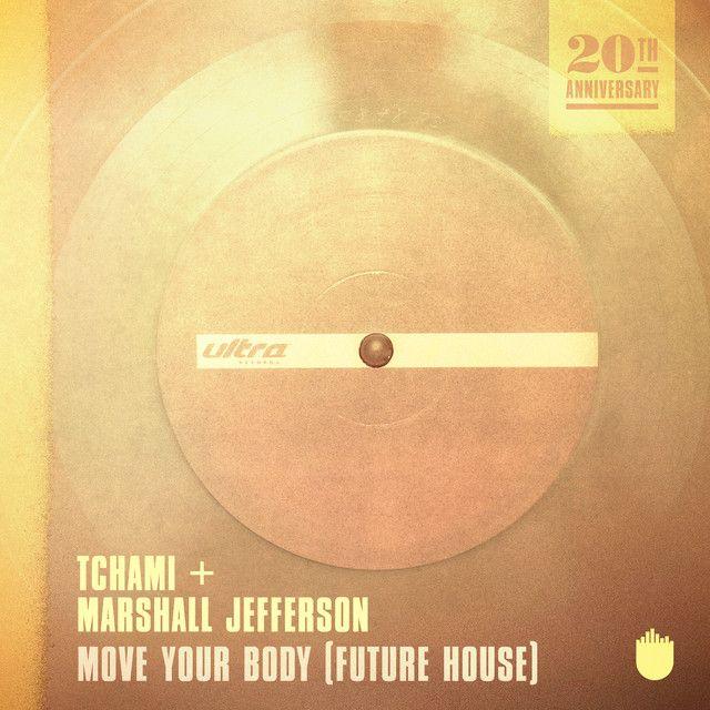 Move Your Body (Future House)