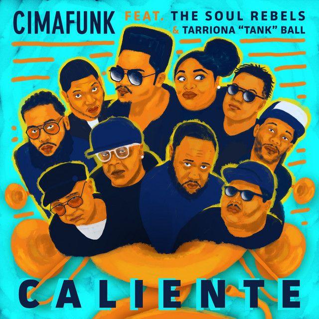 Caliente (feat. The Soul Rebels & Tarriona "Tank" Ball)