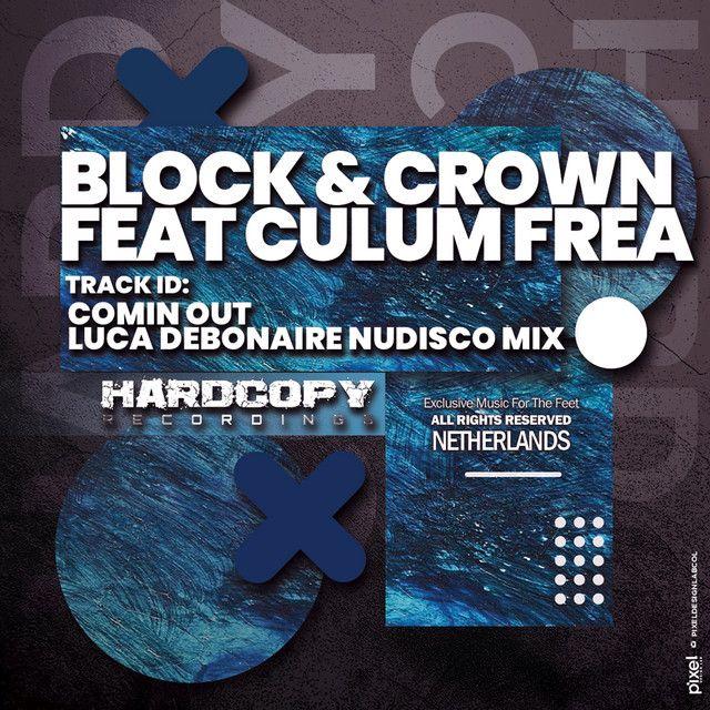 I'm Coming Out (feat. Culum Frea) [Luca Debonaire Nudisco Remix]