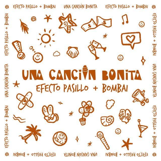 Una canci n bonita de Efecto Pasillo Bombai Infosongs