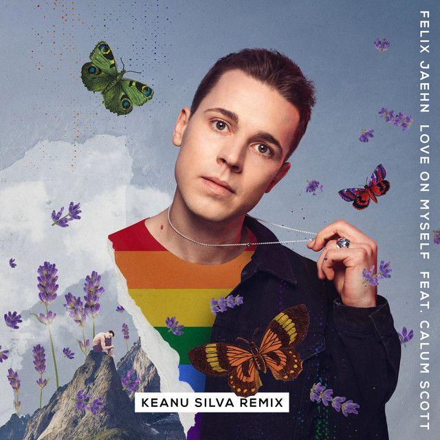 Love On Myself (feat. Calum Scott) [Keanu Silva Remix]