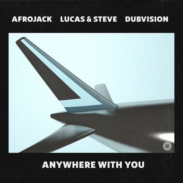 Anywhere With You (Festival Mix)