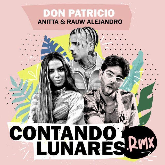 Contando Lunares (feat. Anitta & Rauw Alejandro) [Remix]