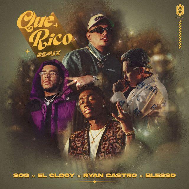 Qué Rico (feat. El Clooy) [Remix]