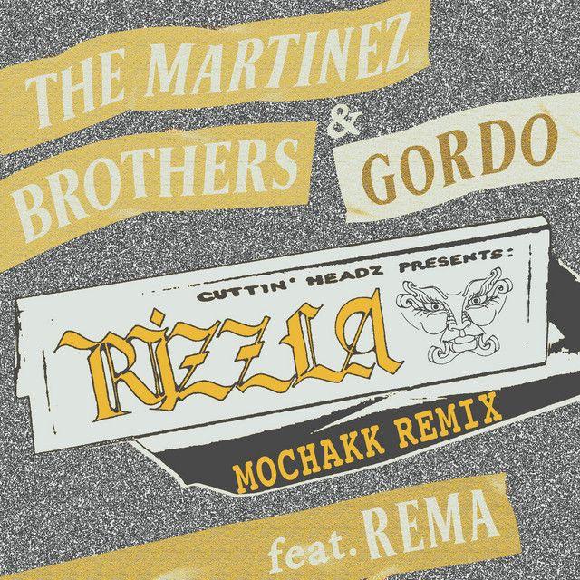 Rizzla (feat. Gordo & Rema) [Mochakk Remix]