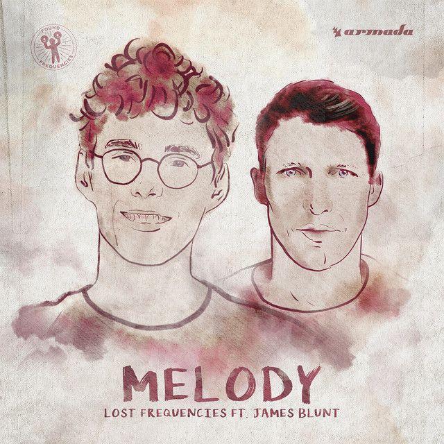 Melody (feat. James Blunt)