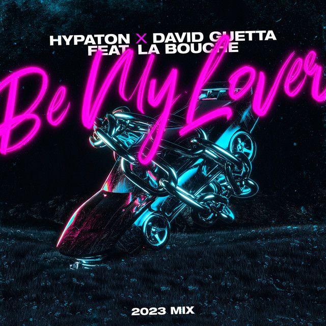 Be My Lover (feat. La Bouche) [2023 Mix] [Extended Mix]