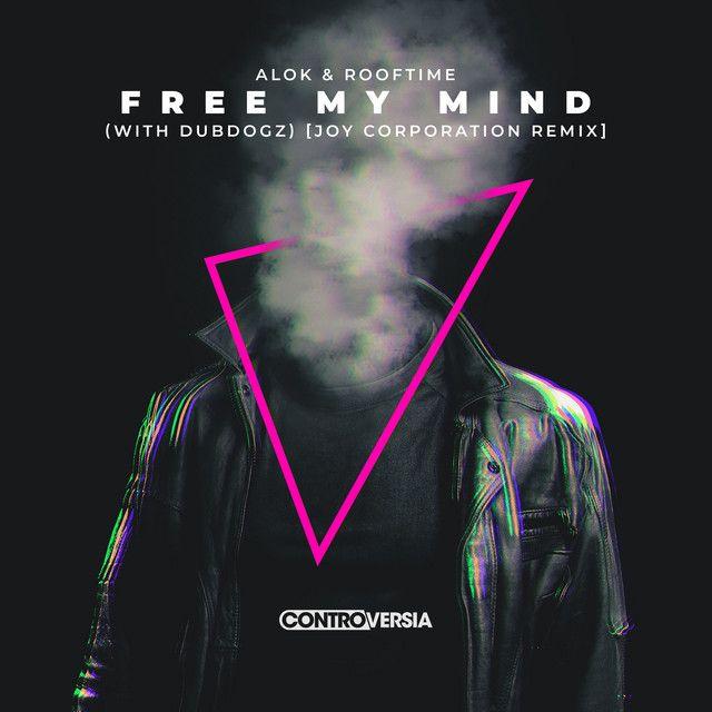 Free My Mind (with DubDogz) [Joy Corporation Remix]