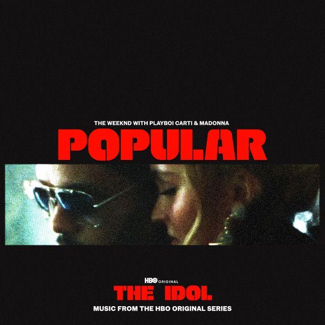 Popular (feat. Playboi Carti) [Music from the HBO Original Series The Idol]