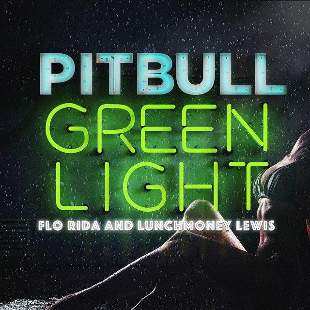 Greenlight (feat. Flo Rida & LunchMoney Lewis)