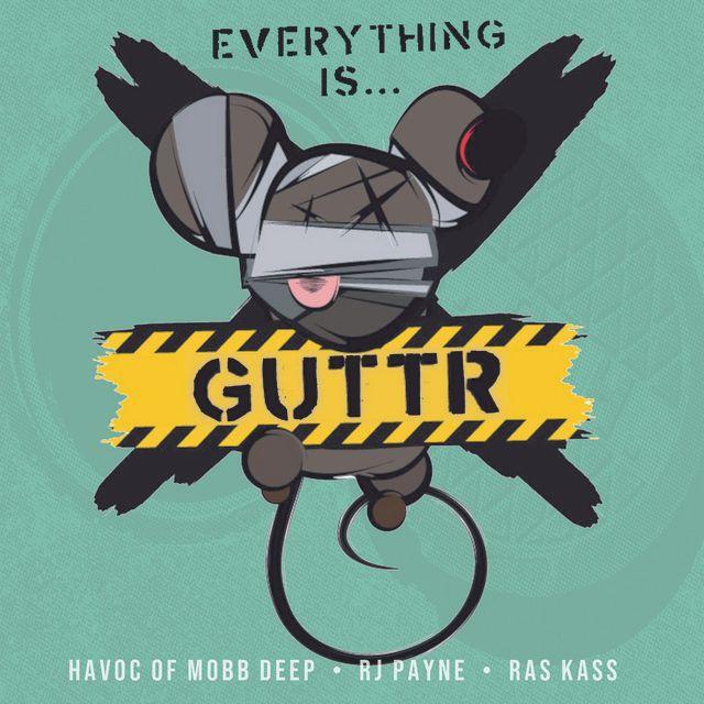 Everything Is...GUTTR (feat. Kurupt & KXNG Crooked)