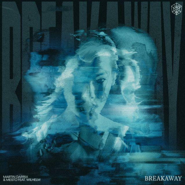 Breakaway (feat. Wilhelm)