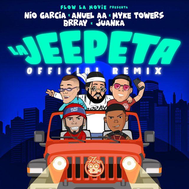 La Jeepeta (feat. Brray & Juanka) [Remix]