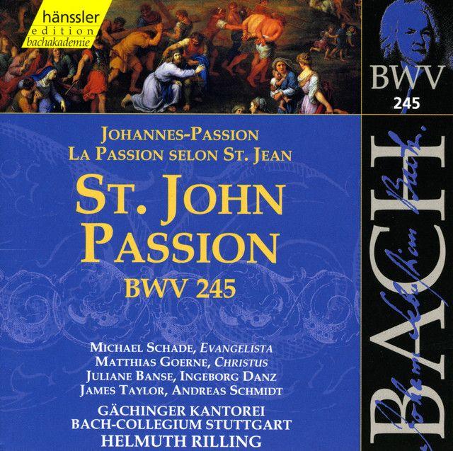St. John Passion, BWV 245: Herr, Unser Herrscher (Chorus)